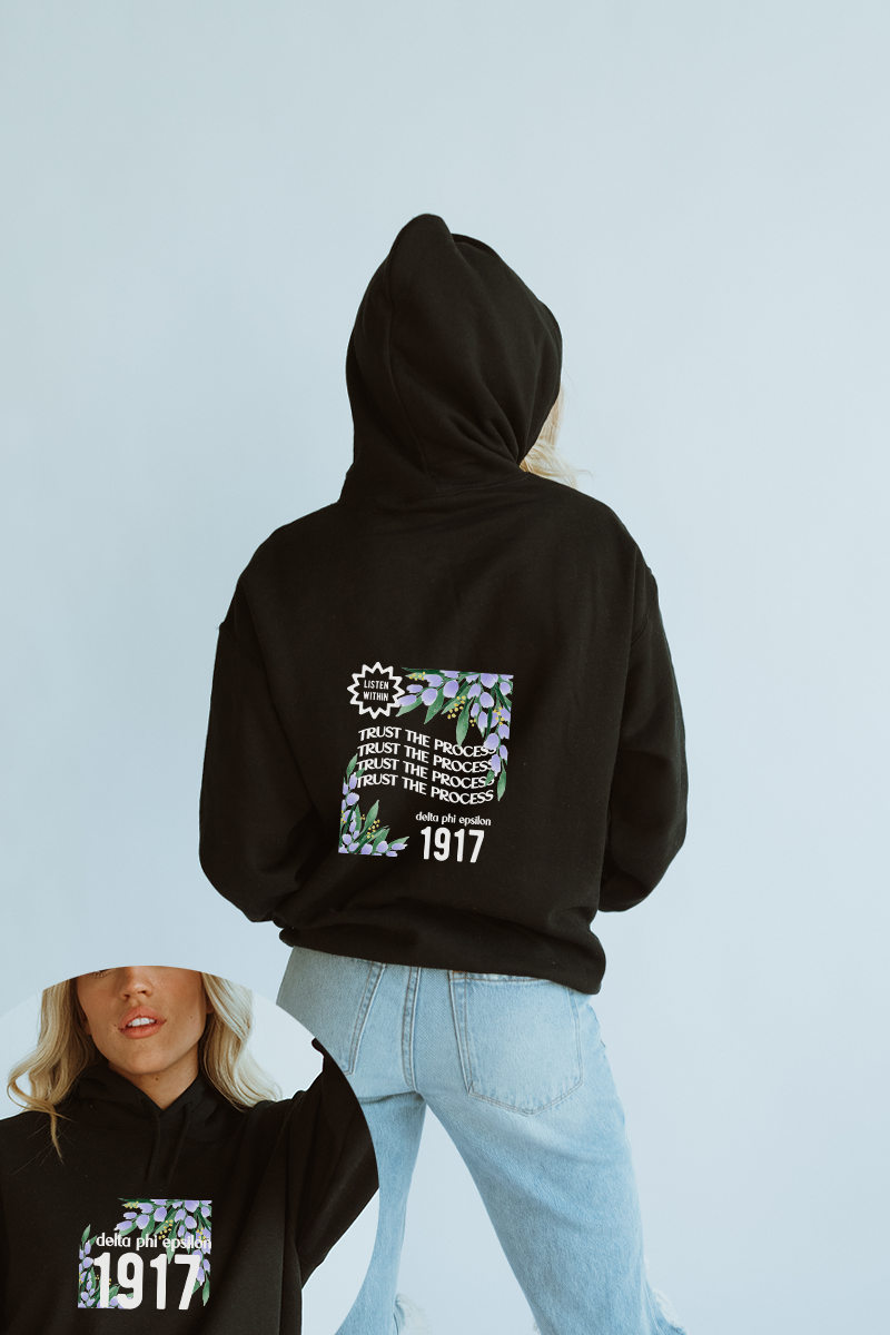 Trust the Process hoodie - Delta Phi Epsilon