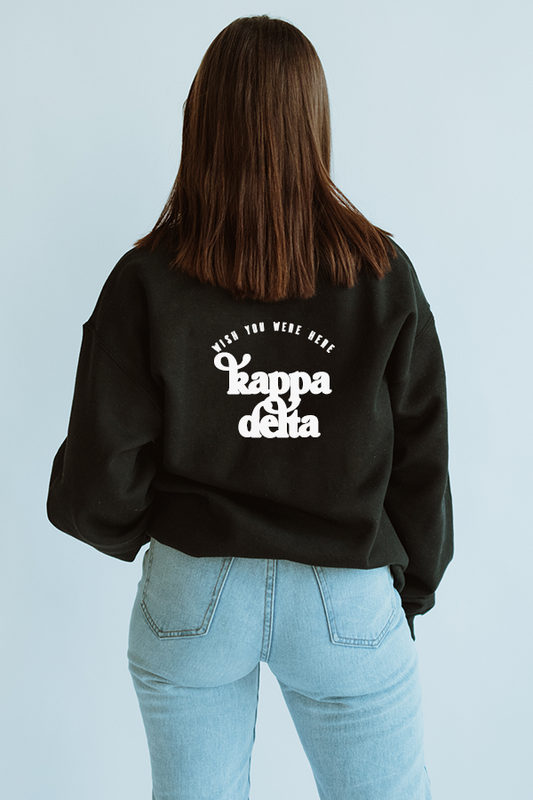 Wish You Were Here sweatshirt - Kappa Delta