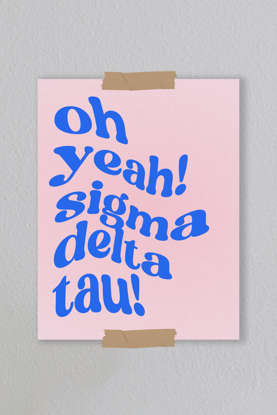 Sigma Delta Tau - Art Print #11 (8.5x11)