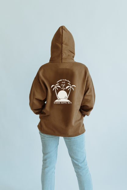 Slow Down hoodie - Sigma Kappa
